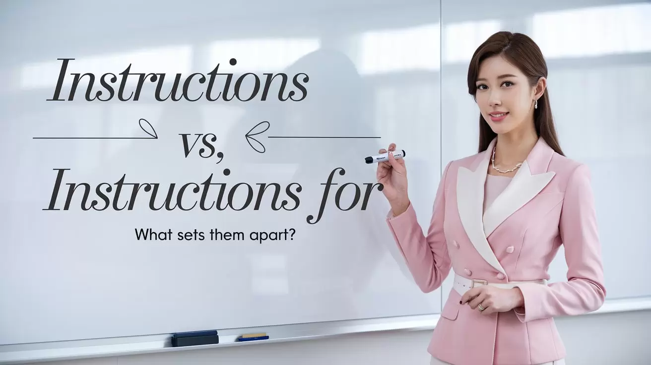 "Instructions On" vs. "Instructions For"