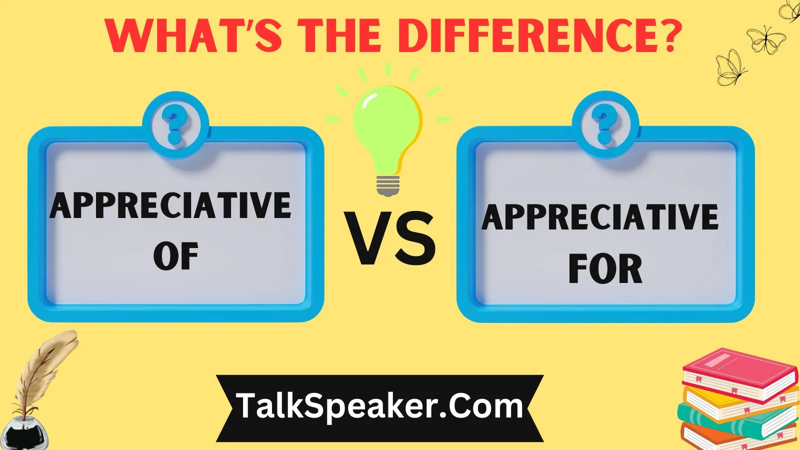 Appreciative of or Appreciative For