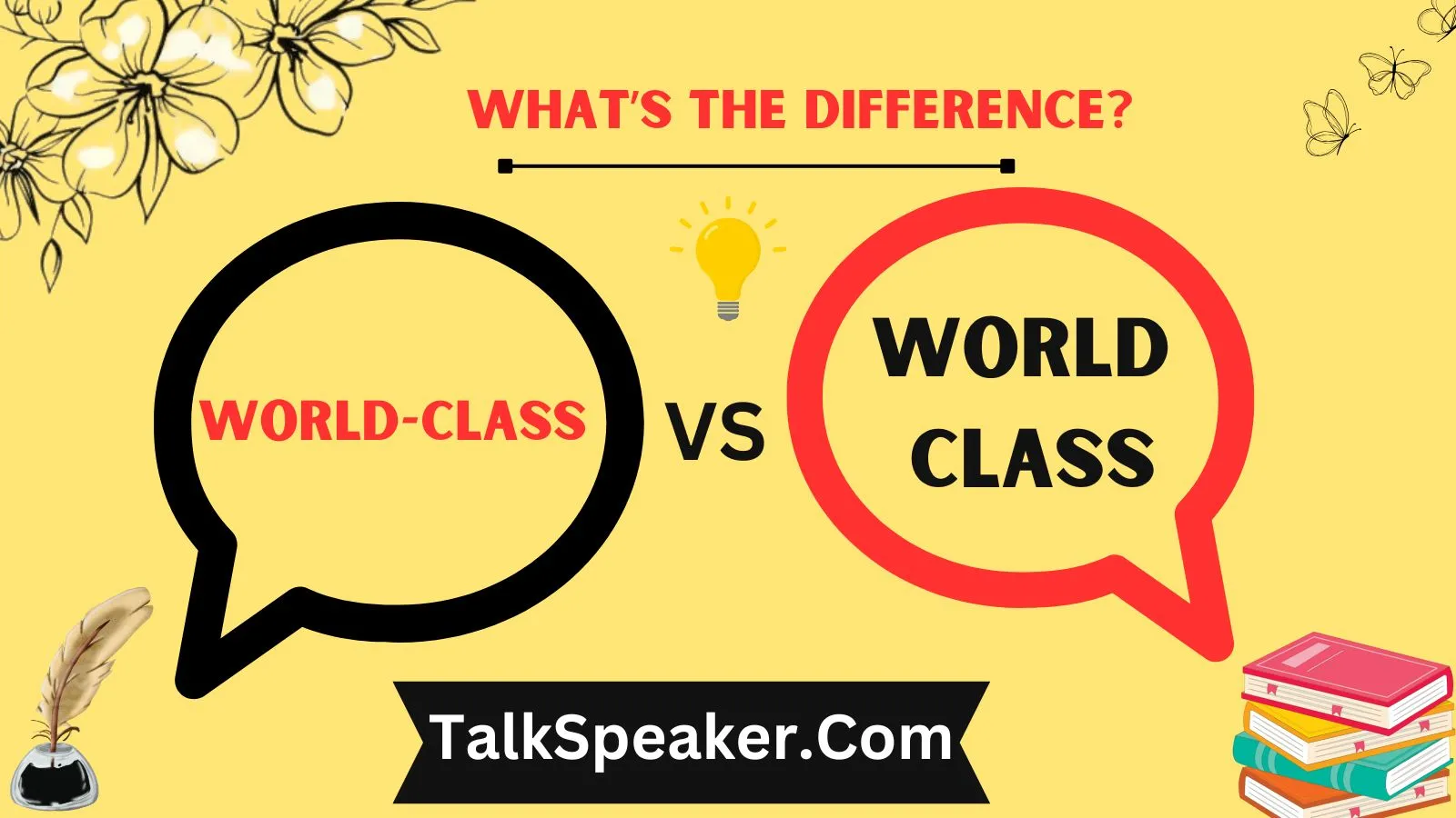 “World-class” or “World class”