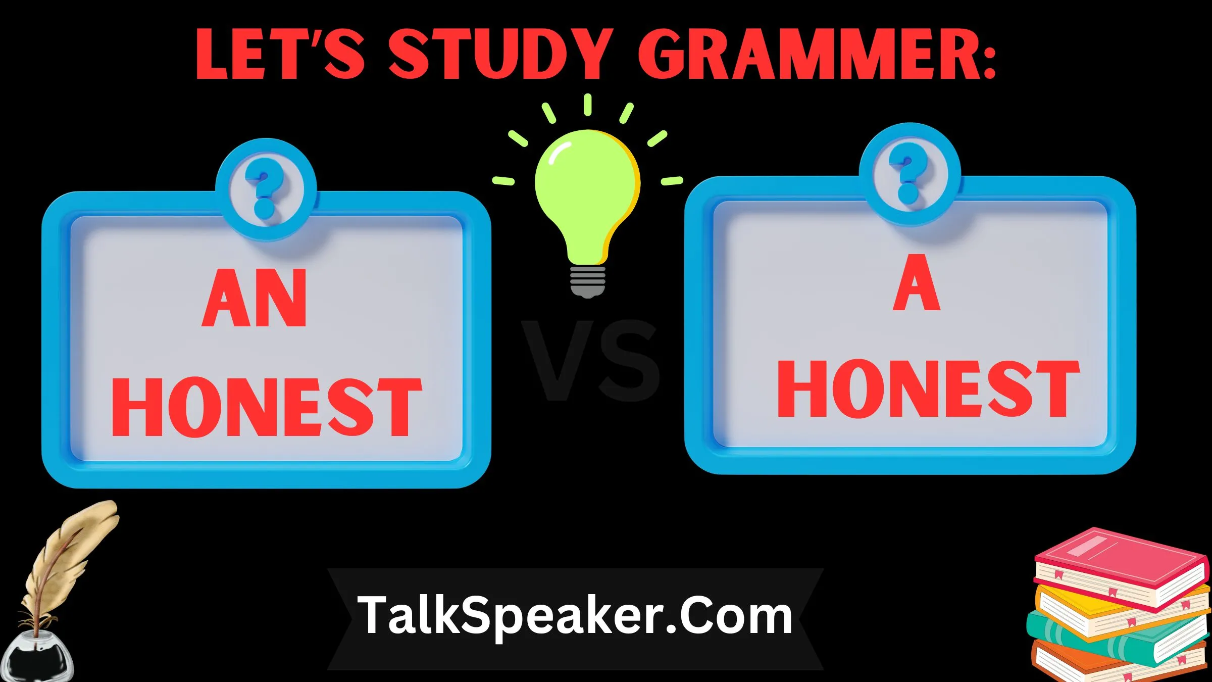 An Honest vs A Honest