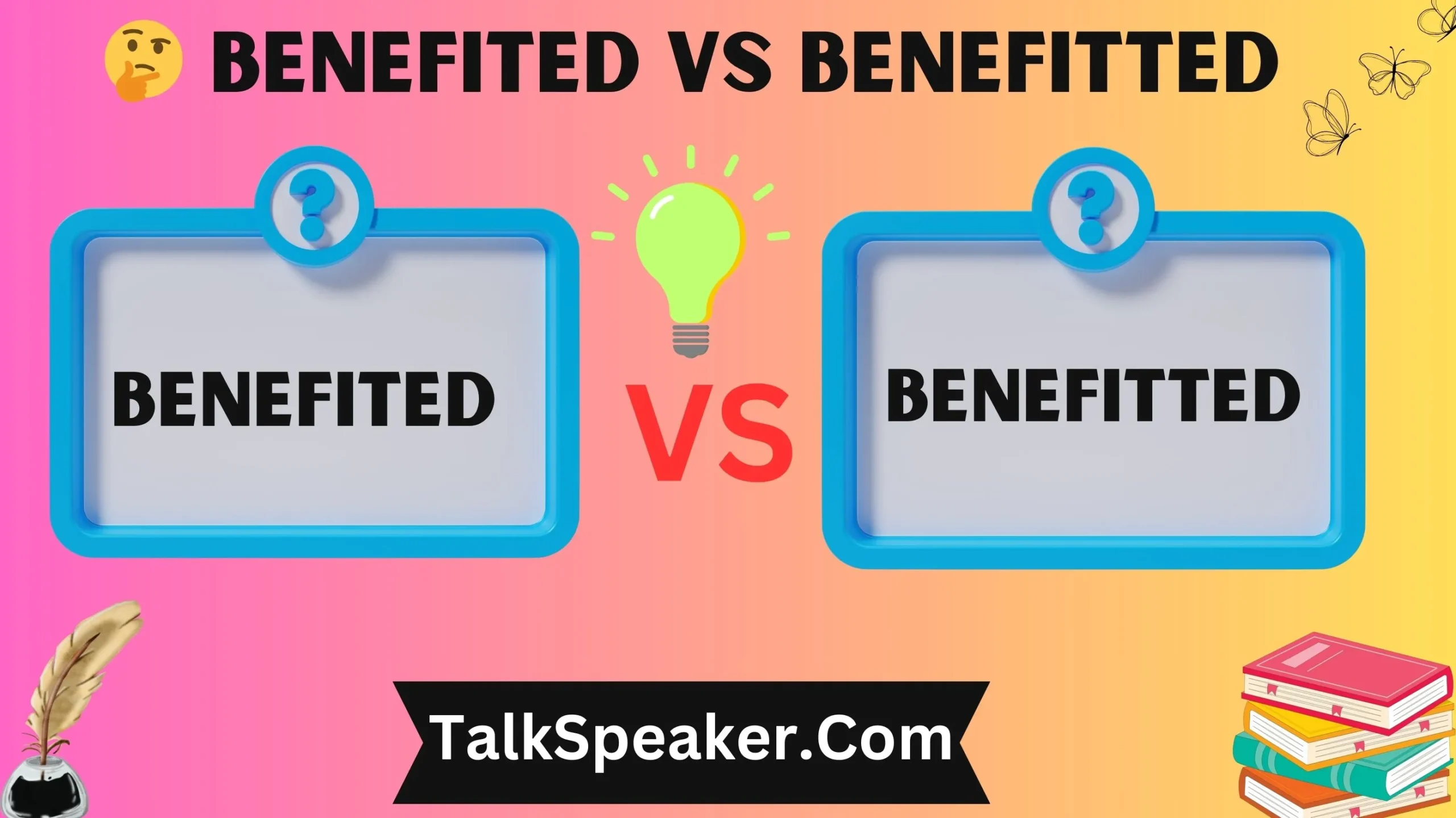 Benefited vs Benefitted