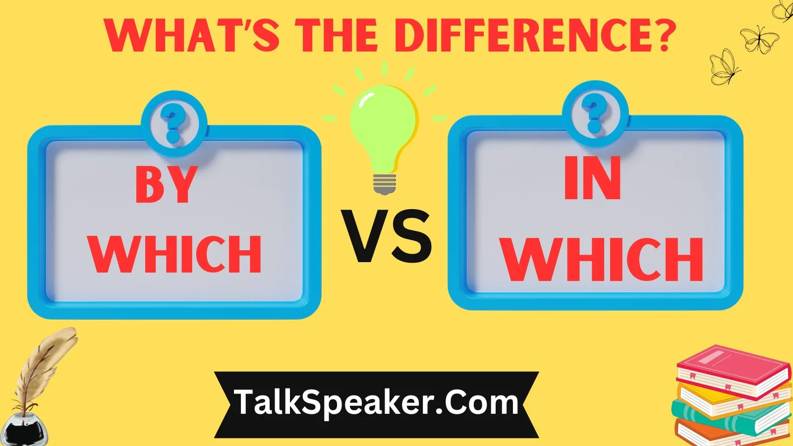 By Which or In Which