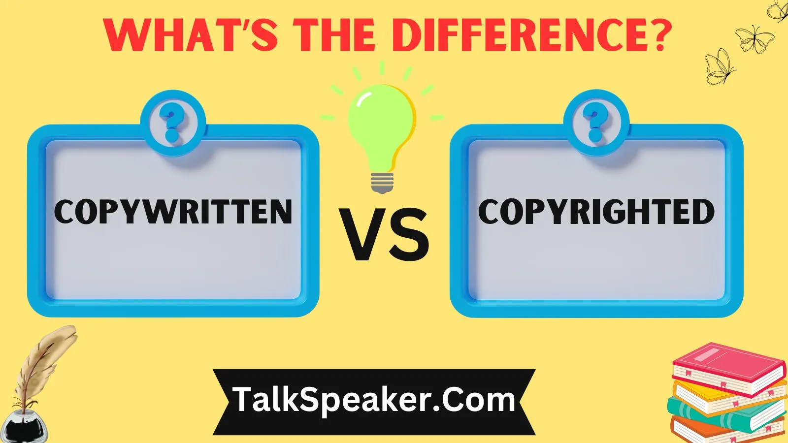Copywritten vs Copyrighted