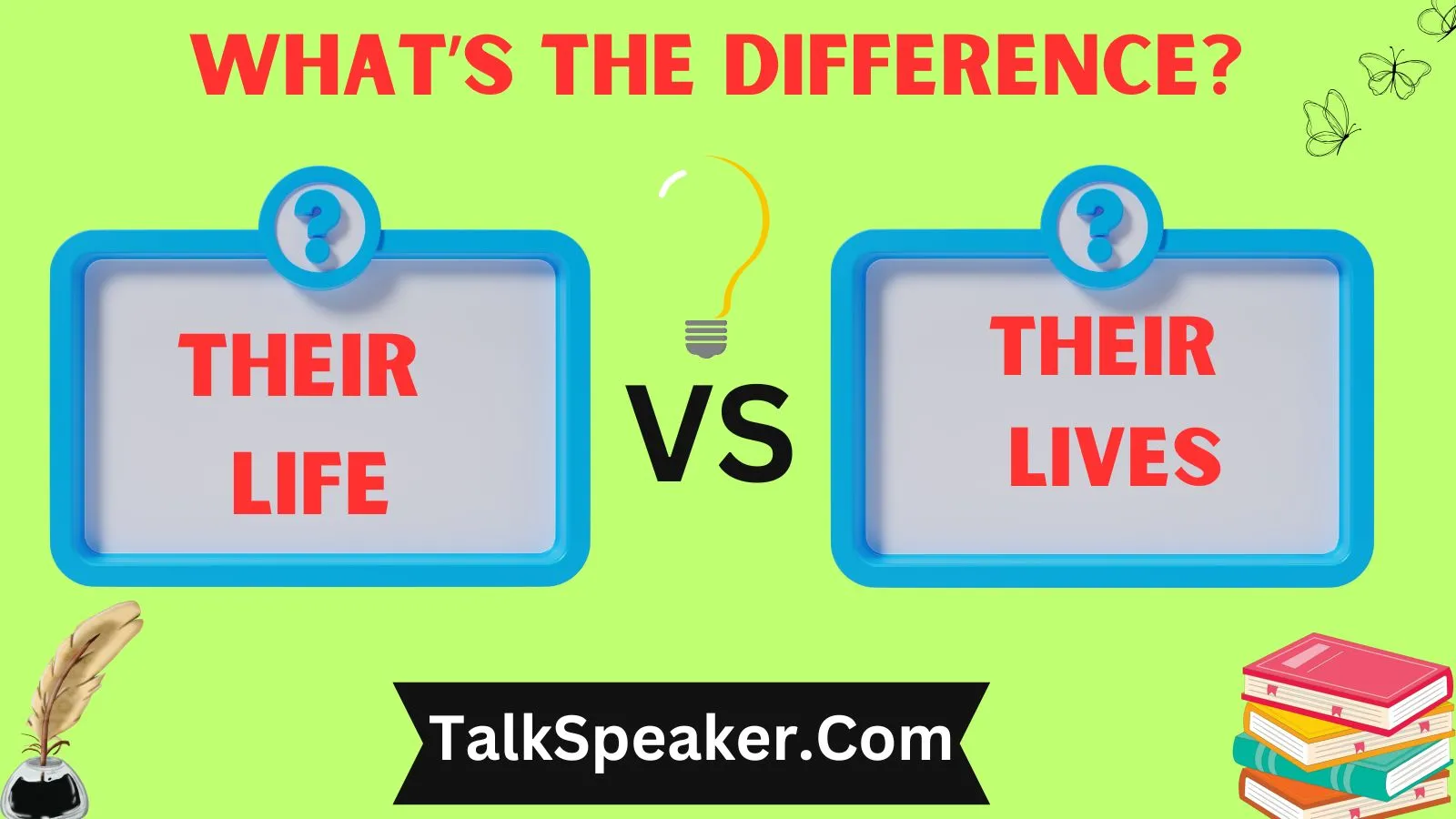 Their Life or Their Lives