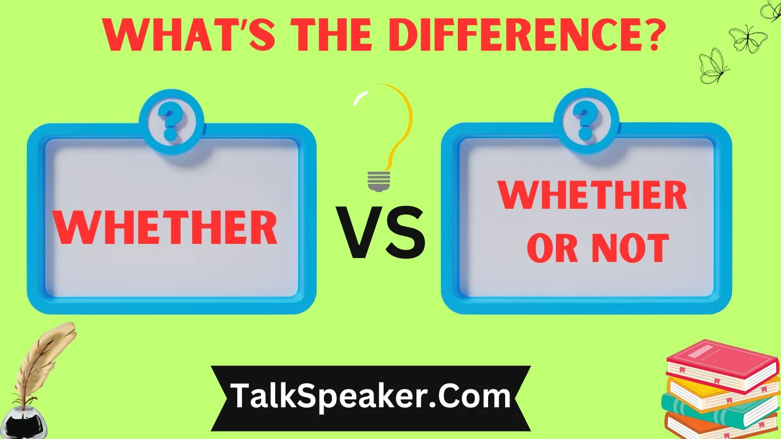 Whether vs Whether or Not