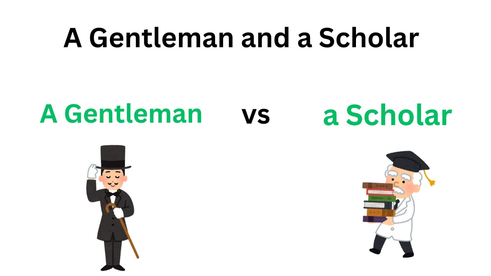 A Gentleman and a Scholar