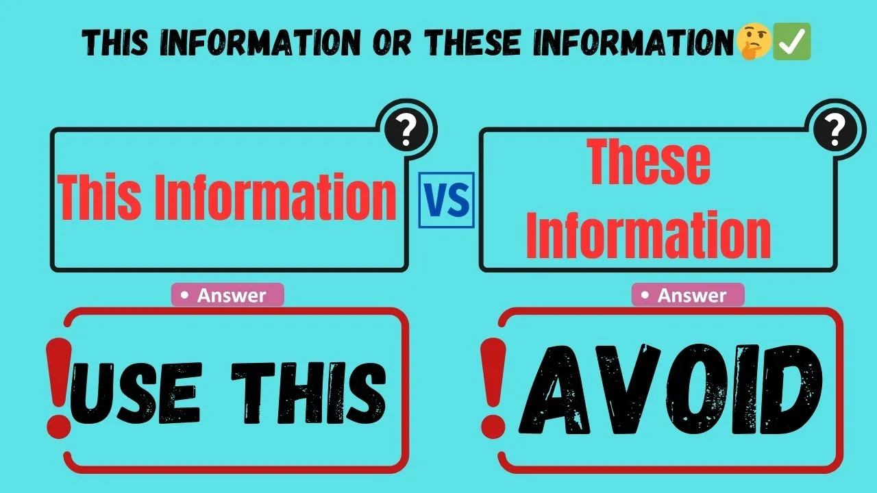 This Information or These Information